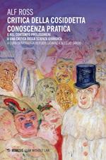 Critica della cosiddetta conoscenza pratica e nel contempo prolegomeni a una critica della scienza giuridica