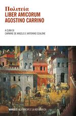 Politeia. Liber amicorum. Agostino Carrino