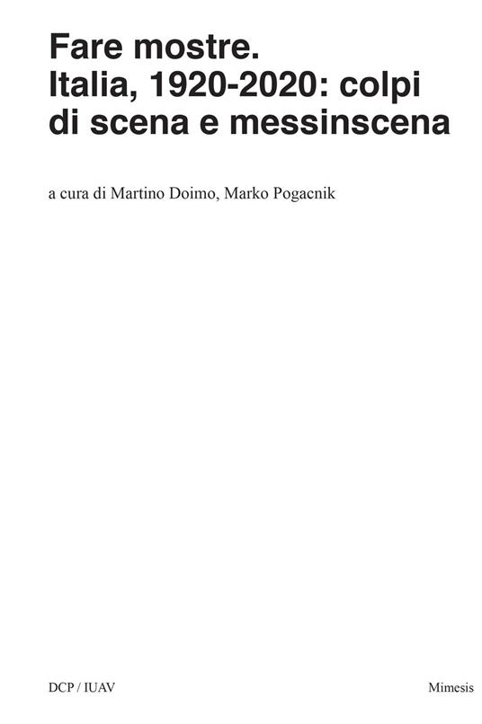 Fare mostre. Italia, 1920-2020: colpi di scena e messinscena - copertina