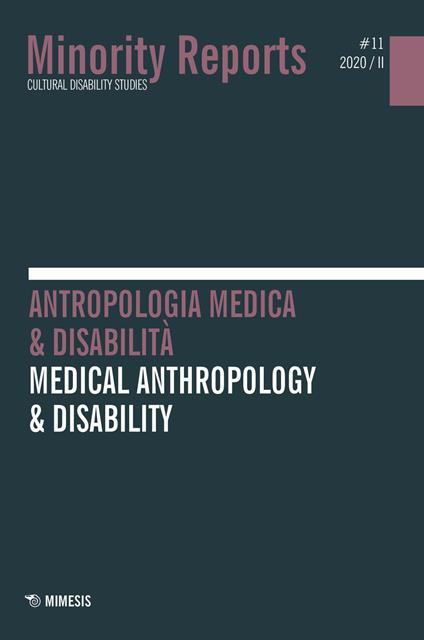 Minority reports (2020). Vol. 11: Antropologia medica & disabilità-Medical anthropology & disability. - copertina