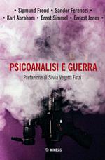 Psicoanalisi e guerra