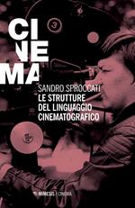 Le strutture del linguaggio cinematografico