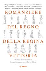 Romanziere del regno della regina Vittoria. Un libro di apprezzamenti