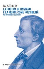 La poetica di Tristano e la morte come possibilità. Per un'inchiesta su Leopardi