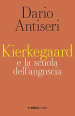 Kierkegaard e la scuola dell'angoscia