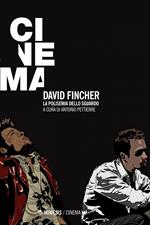 David Fincher. La polisemia della sguardo