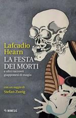 La festa dei morti e altri racconti giapponesi di magia