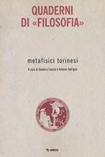 Metafisici torinesi. Quaderni di «Filosofia»