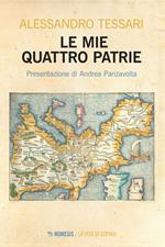 Le mie quattro patrie