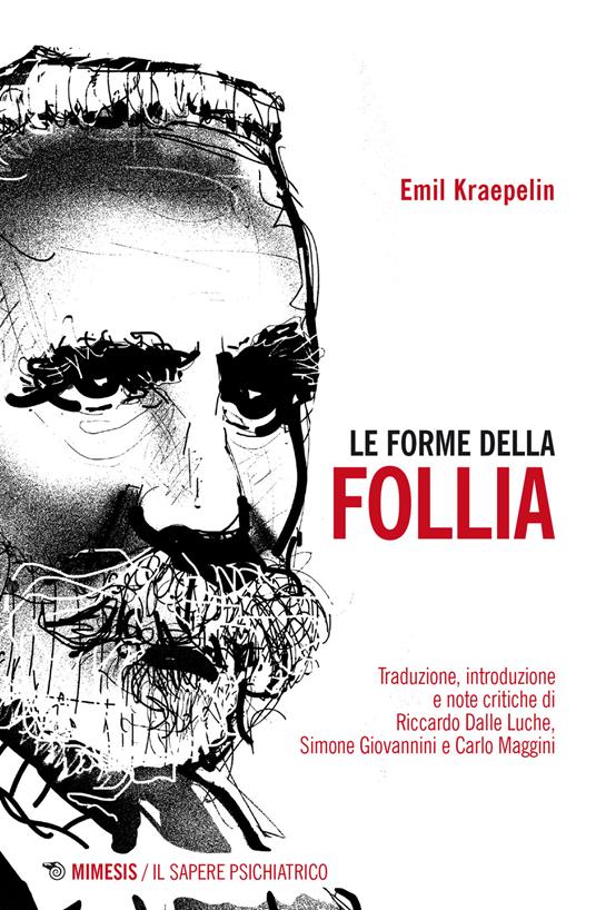 Le forme della follia - Emil Kraepelin - copertina
