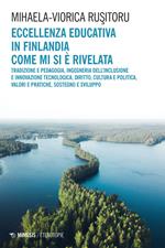 Eccellenza educativa in Finlandia. Come mi si è rivelata