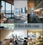 Il libro delle case. Ediz. italiana, inglese, spagnola e portoghese