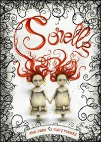 Sorelle. Ediz. illustrata - Matz Mainka - copertina