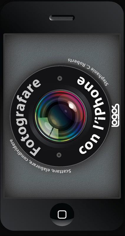 Fotografare con l'iPhone - Stephanie C. Roberts - copertina