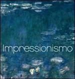 Impressionismo. Ediz. italiana, inglese, spagnola e portoghese