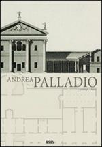 Andrea Palladio. Ediz. illustrata