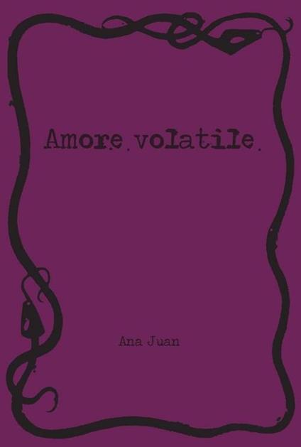 Amore volatile - Ana Juan - copertina