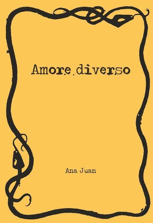 Amore diverso - Ana Juan - copertina