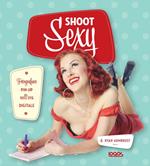 Shoot sexy