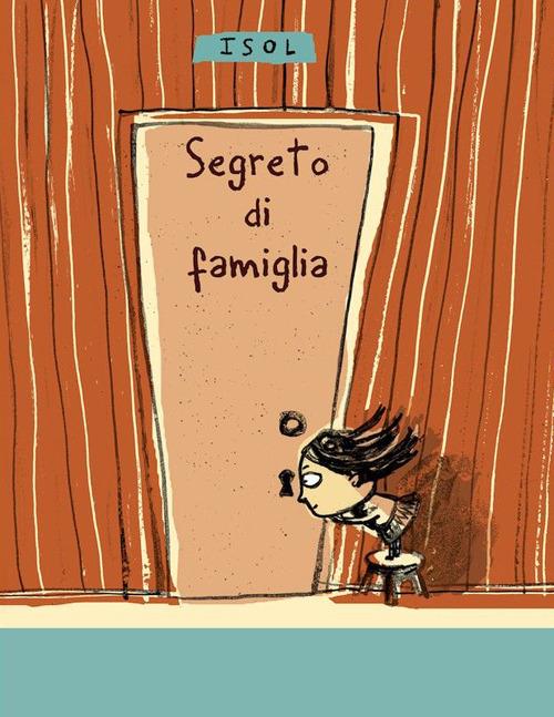 Segreto di famiglia - Isol - copertina