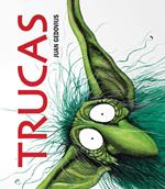 Trucas. Ediz. illustrata