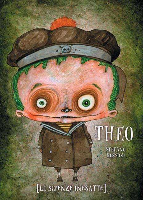 Theo. Le scienze inesatte - Stefano Bessoni - copertina