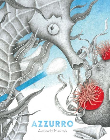 Azzurro. Ediz. a colori - Alessandra Manfredi - copertina