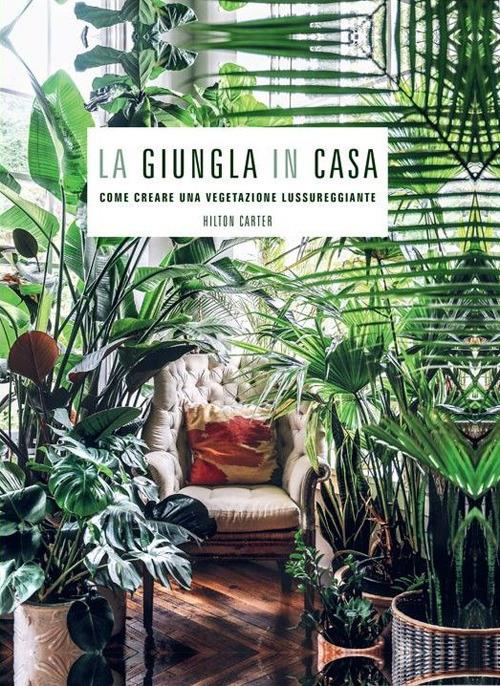 La giungla in casa - Hilton Carter - copertina