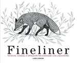 Fineliner. Tecniche, consigli e ispirazioni per disegnare con l'inchiostro