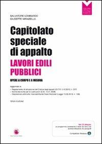 Capitolato speciale di appalto. Lavori edili pubblici. Con CD-ROM - Salvatore Lombardo,Giuseppe Mirabella - copertina