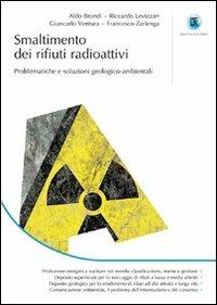 Smaltimento dei rifiuti radioattivi. Problematiche e soluzioni geologico-ambientali - copertina