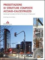 Progettazione di strutture composte acciaio-calcestruzzo