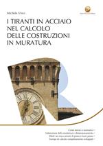 I tiranti in acciaio nel calcolo delle costruzioni in muratura