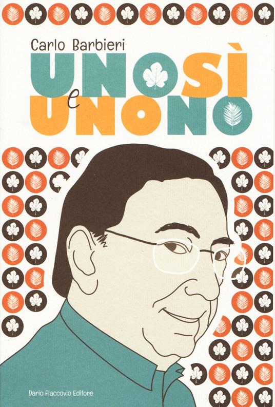 Uno sì e uno no - Carlo Barbieri - copertina