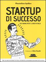 Startup di successo che hanno fatto il web in Italia