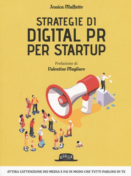 Strategie di digital P. R. per startup - Jessica Malfatto - copertina