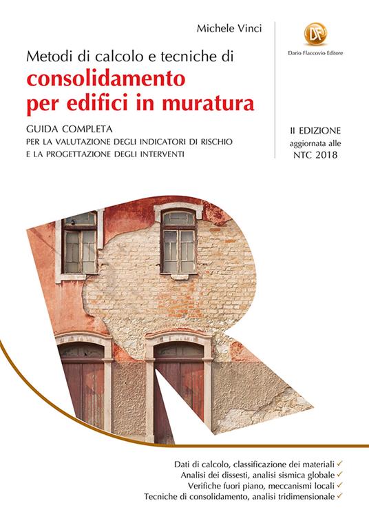 Metodi di calcolo e tecniche di consolidamento per edifici in muratura - Michele Vinci - copertina