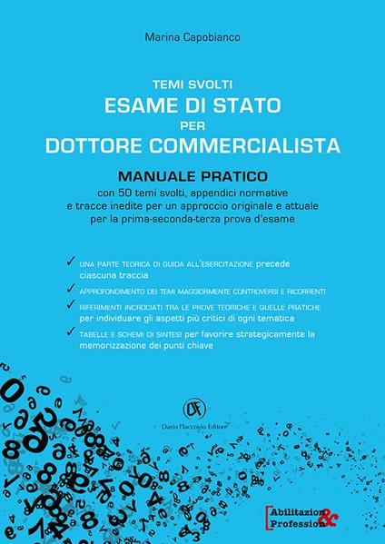 Temi svolti esami di stato commercialsta per dottore commercialista. Manuale pratico - Marina Capobianco - copertina