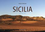 Sicilia. La buona terra. La natura immutata nel tempo in 100 scatti d'artista. Ediz. italiana e inglese