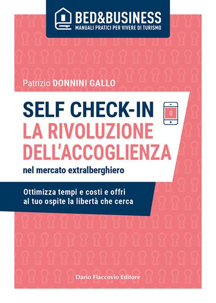 Self check-in. La rivoluzione dell'accoglienza nel mercato extralberghiero - Patrizio Donnini Gallo - copertina