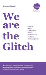 We are the Glitch