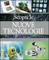 Scopri le nuove tecnologie - Steve Parker - copertina