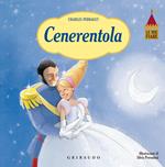 Cenerentola. Le mie fiabe. Ediz. illustrata