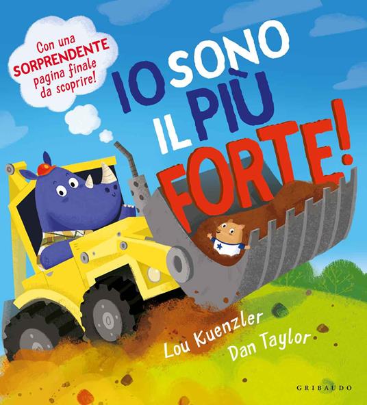 Io sono il più forte! Ediz. a colori - Lou Kuenzler - copertina