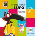 Le mie storie di lupo. Amico lupo. Ediz. a colori. Vol. 2