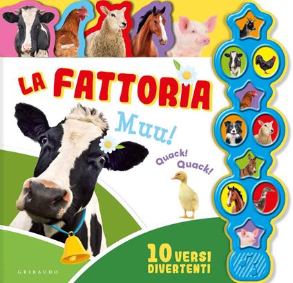 La fattoria. Libro sonoro. Ediz. a colori - copertina