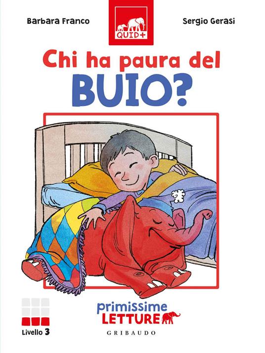 Chi ha paura del buio? Primissime letture. Livello 3 - Barbara Franco - copertina