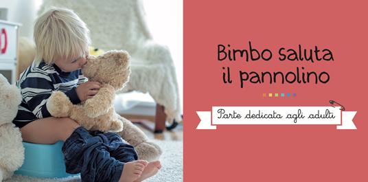 Bimbo saluta il pannolino. Passare al vasino in modo semplice e naturale - 6