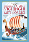 Le più belle storie dell'Odissea - Lorenza Cingoli - Martina Forti - - Libro  - Gribaudo - Le grandi raccolte