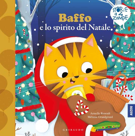 Baffo e lo spirito del Natale. Ediz. a colori - Armelle Renoult,Mélanie Grandgirard - copertina